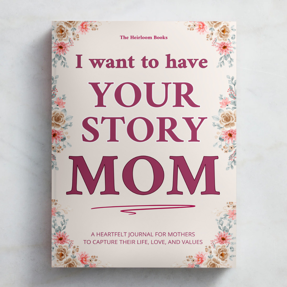 &quot;I want to have Your Story&quot; by Heirloom Books